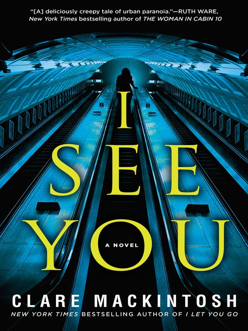 Title details for I See You by Clare Mackintosh - Available